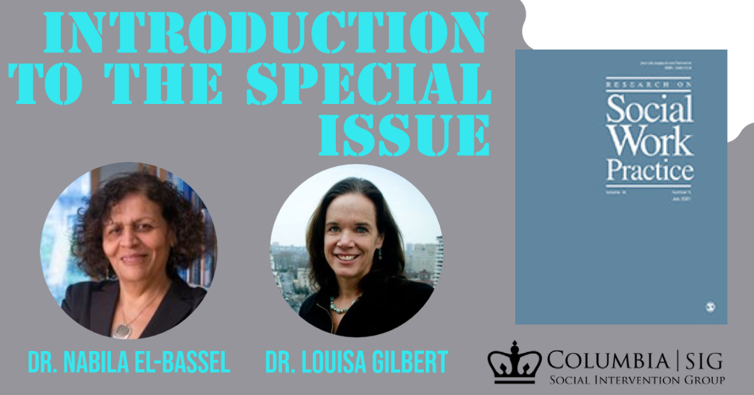 Introduction to the Special Issue by Nabila El-Bassel and Louisa Gilbert