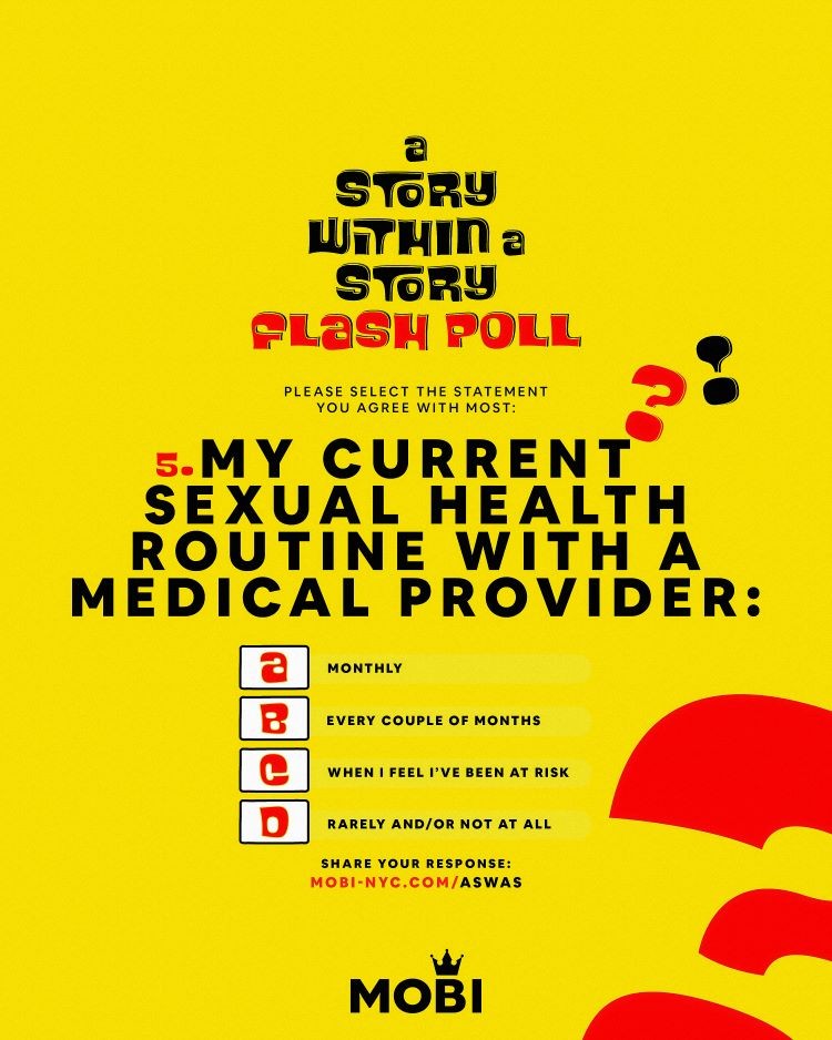 poll question saying "my current sexual health routine with a medical provider: a. monthly b. every couple of months c. when I feel I've been at risk d. rarely and/or not at all"