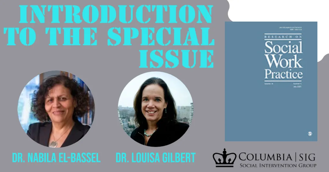 Introduction to the Special Issue by Nabila El-Bassel and Louisa Gilbert